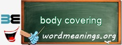 WordMeaning blackboard for body covering